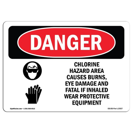 Signmission Safety Sign, OSHA Danger, 12" Height, Rigid Plastic, Chlorine Hazard Area Causes, Landscape OS-DS-P-1218-L-2557